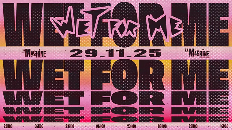 photo événement Wet For Me